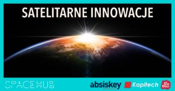 SpaceHUB: Satelitarne Innowacje @ Online: app.evenea.pl
