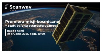 Premiera misji kosmicznej + start balonu stratosferycznego | Scanway Space @ WPT - Wrocławski Park Technologiczny S.A. budynek DELTA