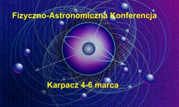 Fizyczno-Astronomiczna Konferencja @ Stacja Badawcza UW Storczyk w Karpaczu