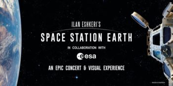 Ilan Eshkeri's Space Station Earth - Royal Albert Hall @ Royal Albert Hall