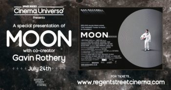Cinema Universo: Moon & Gavin Rothery Q&A @ Regent Street Cinema