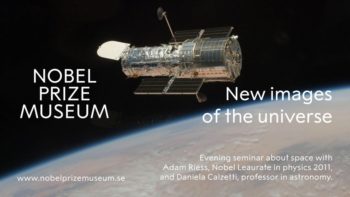 En ny bild av universum / New images of the universe @ Nobel Prize Museum