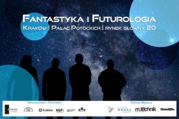 Fantastyka i Futurologia: Na Podbój Kosmosu @ Pałac Potockich