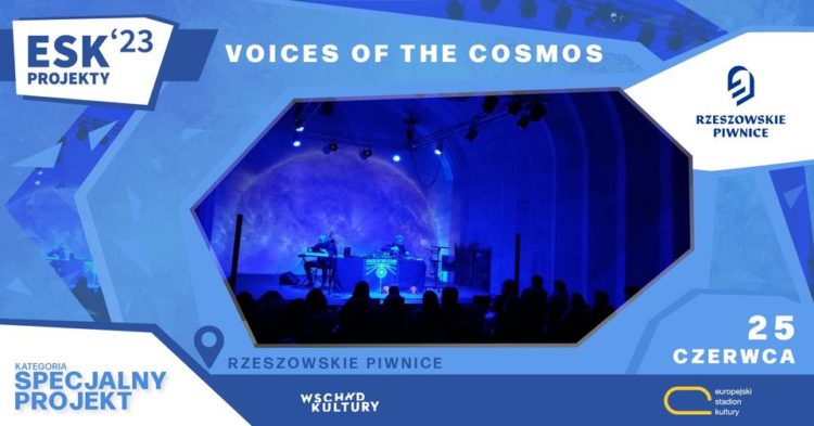 VOICES OF THE COSMOS @ Rzeszowskie Piwnice