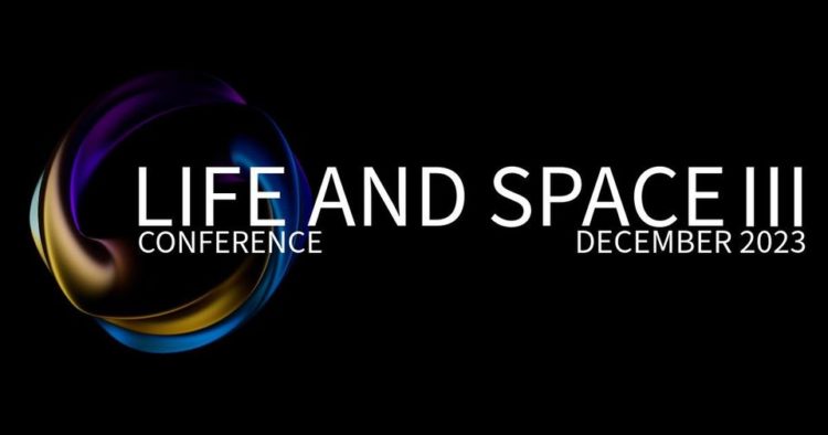 Life and Space Conference 2023 @ Wydarzenie online