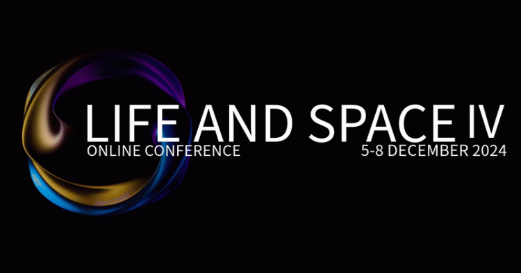 Life And Space 2024