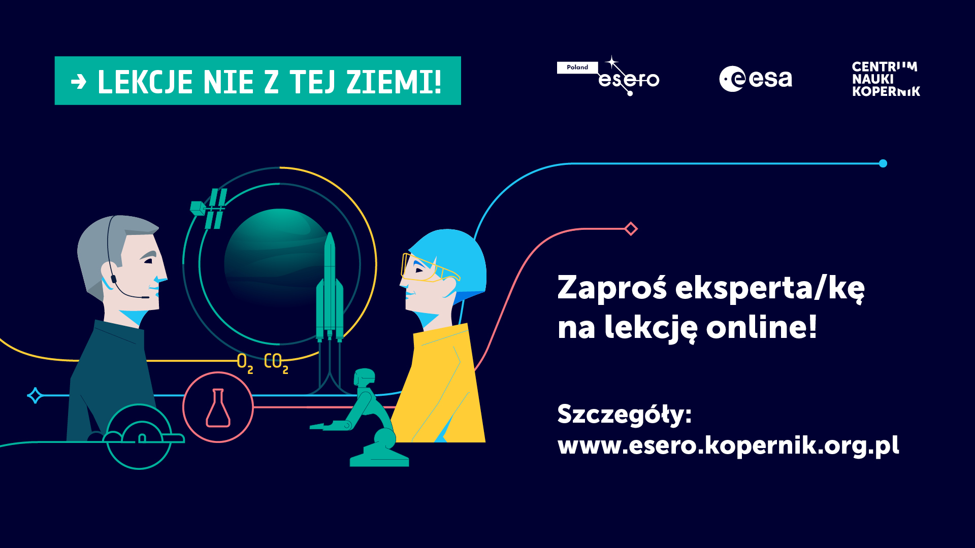 Centrum Nauki Kopernik: poznaj ekspertów Lekcji nie z tej Ziemi! zanim zaprosisz jednego na lekcje online