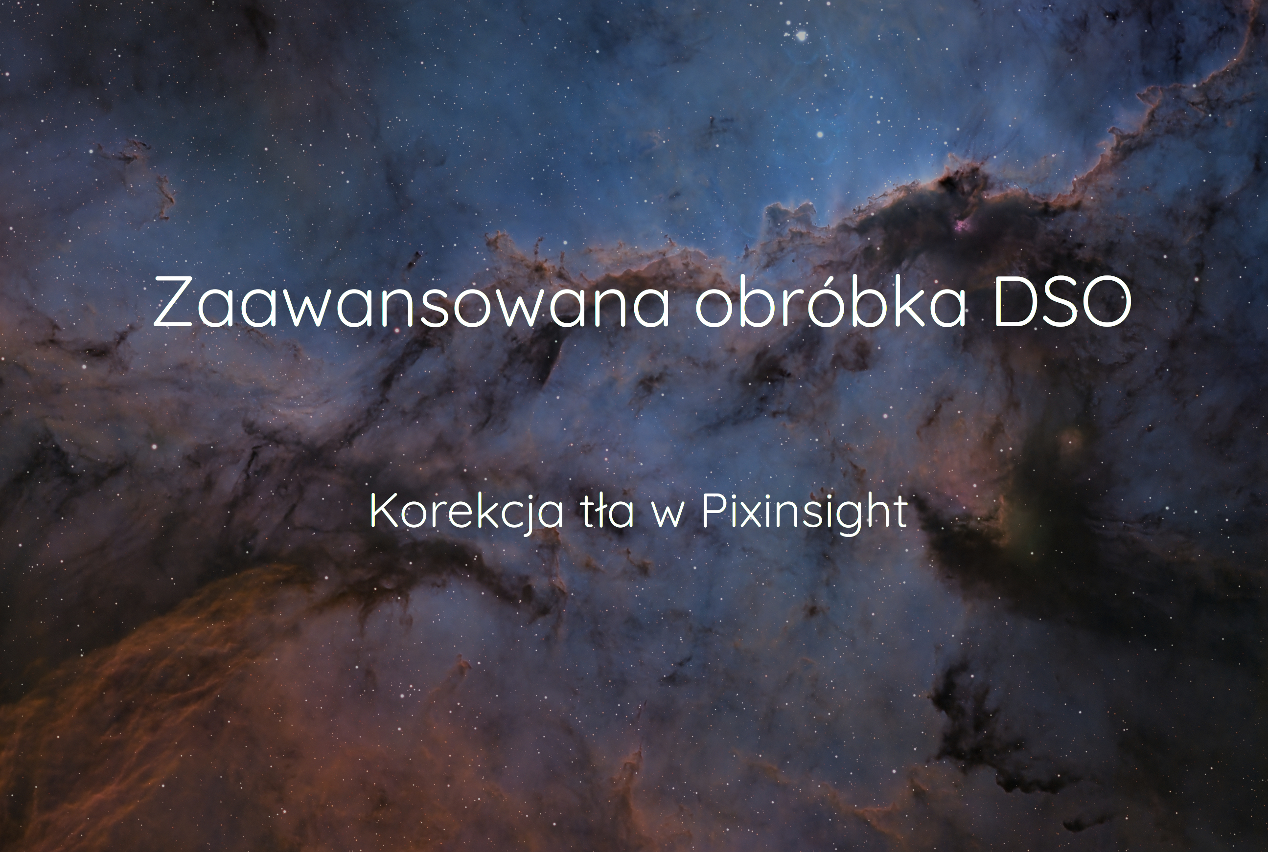 Podstawowa korekcja tła w Pixinsight – Pixinsight cz. III