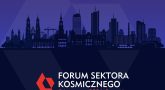 Plakat 5 edycji Forum Sektora Kosmicznego odbywającego się 24 czerwca 2026 roku w Poznaniu
