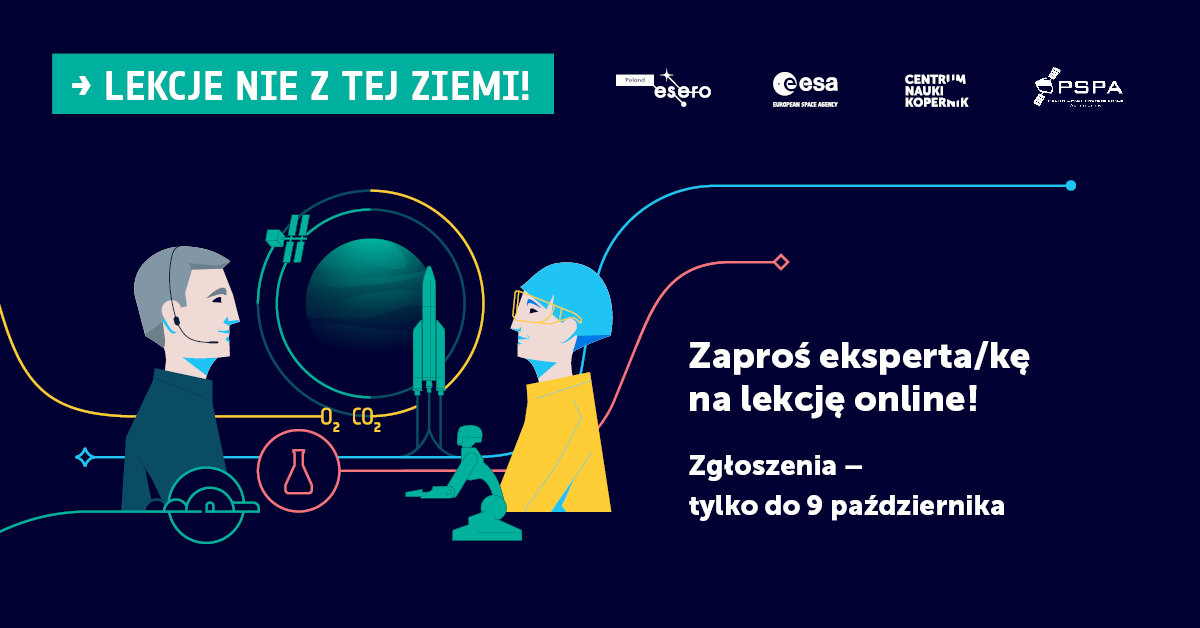 ESERO, CNK zachęca: Zaproś eksperta na lekcje online o Kosmosie