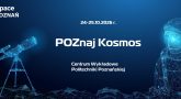 Plakat wydarzenia World Space Week Poznań 2026 "POZnaj Kosmos"